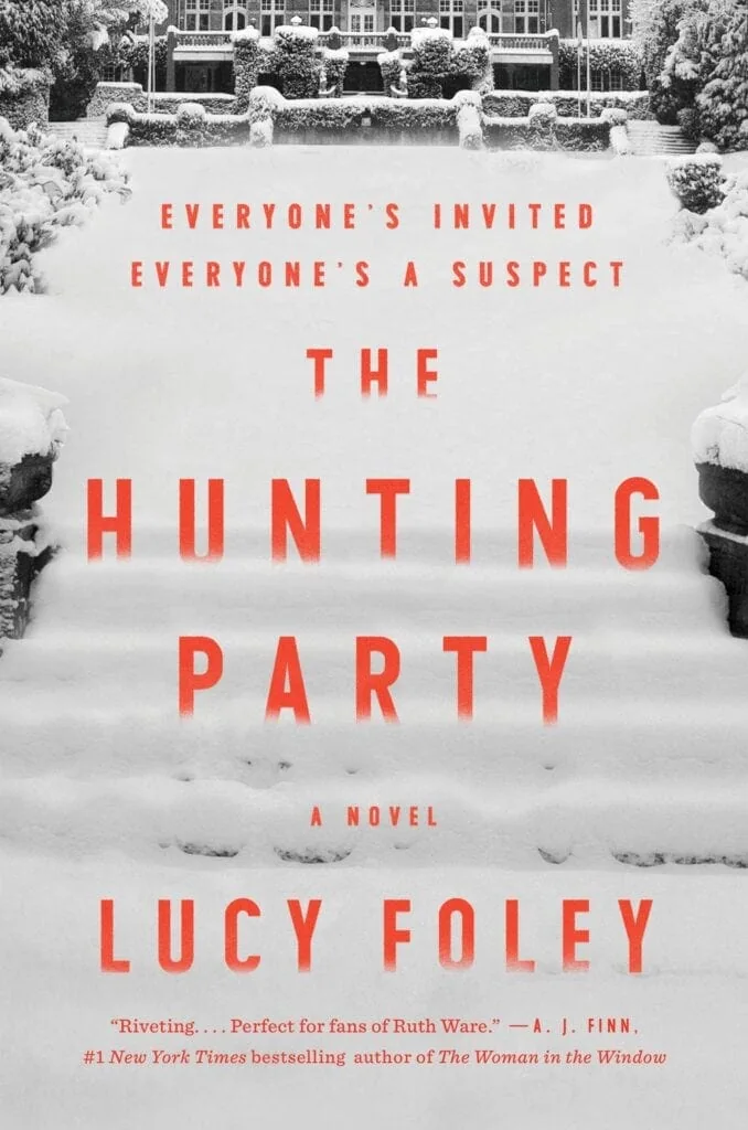 Front cover of the novel The Hunting Part by Lucy Foley. Snow covered landscape with large lodge/hotel building in the background.